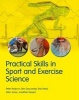 Practical Skills in Sport and Exercise Science (Paperback) - Ben Dascombe Photo