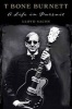 T Bone Burnett - A Life in Pursuit (Hardcover) - Lloyd Sachs Photo