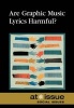 Are Graphic Music Lyrics Harmful? (Paperback) - Greenhaven Press Photo