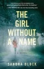 The Girl Without a Name (Paperback) - Sandra Block Photo