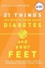 21 Things You Need to Know About Diabetes and Your Feet (Paperback, New) - Neil M Scheffler Photo