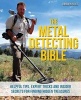 The Metal Detecting Bible - Helpful Tips, Expert Tricks and Insider Secrets for Finding Hidden Treasures (Paperback) - Brandon Neice Photo