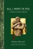 All I Want is You (Hardcover) - Sandy Millar Photo