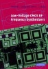 Low-Voltage CMOS RF Frequency Synthesizers (Hardcover) - Howard Cam Luong Photo