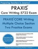 Praxis Core 5722 Writing Exam - Two Multiple Choice Praxis Writing Exam (Paperback) - Preparing Teachers in America Photo