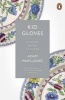 Kid Gloves - A Voyage Round My Father (Paperback) - Adam Mars Jones Photo