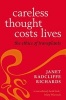 Careless Thought Costs Lives - The Ethics of Transplants (Paperback) - Janet Radcliffe Richards Photo