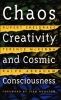 Chaos, Creativity and Cosmic Consciousness (Paperback, New Edition of Trialogues at the Edge of the West) - Rupert Sheldrake Photo