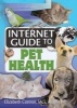 Internet Guide to Pet Health (Hardcover, annotated edition) - Elizabeth Connor Photo