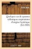 Quelques Cas de Spasmes Rythmiques Respiratoires D'Origine Hysterique (French, Paperback) - Emile Bitot Photo