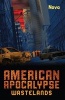 American Apocalypse Wastelands (Paperback) - Nova Photo