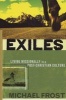 Exiles: Living Missionally in a Post Christian Culture (Paperback) - Michael Frost Photo