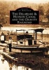 The Delaware & Hudson Canal and the Gravity Railroad (Paperback, 1st ed) - Matthew M Osterberg Photo