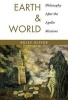 Earth and World - Philosophy After the Apollo Missions (Paperback) - Kelly Oliver Photo