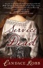 The Service of the Dead (Large print, Hardcover, large type edition) - Candace M Robb Photo