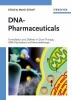 DNA-pharmaceuticals - Formulation and Delivery in Gene Therapy, DNA Vaccination and Immunotherapy (Hardcover) - Martin Schleef Photo