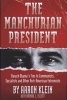 The Manchurian President - Barack Obama's Ties to Communists, Socialists and Other Anti-American Extremists (Hardcover) - Aaron Klein Photo