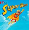 Collins Big Cat - Super Ben: Band 02B/Red B (Paperback, American English ed) - Steve Smallman Photo