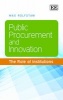 Public Procurement and Innovation - The Role of Institutions (Hardcover) - Max Rolfstam Photo