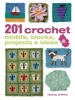 201 Crochet Motifs, Blocks, Projects and Ideas (Paperback, UK Edition) - Melody Griffiths Photo