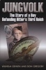 Jungvolk - The Story of a Boy Defending Hitler's Reich (Hardcover, illustrated edition) - Wilhelm Gehlen Photo