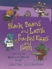 Black Beans and Lamb, Poached Eggs and Ham - What Is in the Meat and Beans Group? (Paperback) - Brian P Cleary Photo