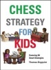 Chess Strategy for Kids (Hardcover) - Thomas Engqvist Photo