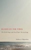 Blood on the Tides - The Ozidi Saga and Oral Epic Narratology (Hardcover) - Isidore Okpewho Photo