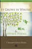 It Grows in Winter (Paperback) - Chinyere Grace Okafor Photo