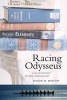 Racing Odysseus - A College President Becomes a Freshman Again (Paperback) - Roger H Martin Photo