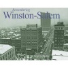 Remembering Winston-Salem (Paperback) - Wade G Dudley Photo