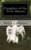 Daughter of the Twin Moons (Paperback) - MS Holly Bargo Photo