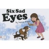 Six Sad Eyes (Paperback) - Donna Greco Photo