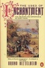 The Uses of Enchantment - The Meaning and Importance of Fairy Tales (Paperback, New Ed) - Bruno Bettelheim Photo