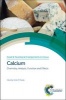 Calcium - Chemistry, Analysis, Function and Effects (Hardcover) - Victor R Preedy Photo