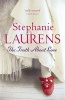 The Truth About Love (Paperback) - Stephanie Laurens Photo