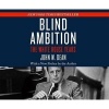 Blind Ambition - The White House Years (Standard format, CD) - John W Dean Photo