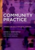 Community Practice - Theories and Skills for Social Workers (Paperback, 3rd Revised edition) - David A Hardcastle Photo