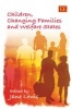 Children, Changing Families and Welfare States (Paperback) - Jane Lewis Photo