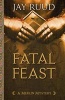 Fatal Feast (Hardcover) - Jay Ruud Photo