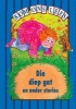 Die Diep Gat En Ander Stories - Blou Vlak - Gr 2: Reader (Afrikaans, Paperback) - Thomas Nelson Sons Ltd Photo