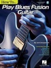  - How to Play Blues-Fusion Guitar (Book/Online Audio) (Book) - Joe Charupakorn Photo