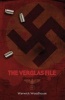 The Verglas File - A Thrilling Story of Lost Nazi Treasures, Betrayal and Cold-Blooded Murder (Paperback) - Warwick Woodhouse Photo