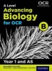 A Level Advancing Biology for OCR Year 1 and as Student Book (OCR B) (Paperback) - Fran Fuller Photo