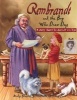 Rembrandt and the Boy Who Drew Dogs (Hardcover) - Molly Blaisdell Photo