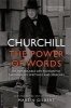 Churchill - The Power of Words (Paperback, First trade paper ed) - Winston Churchill Photo