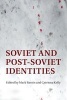 Soviet and Post-Soviet Identities (Paperback) - Mark Bassin Photo