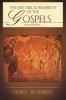 The Historical Reliability of the Gospels (Paperback, 2nd Revised edition) - Craig L Blomberg Photo