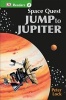 Space Quest: Jump to Jupiter (Paperback) - Dk Publishing Photo