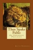 Thus Spake Pablo - An Amphibian Prologue (Paperback) - Keith Pepperell Photo